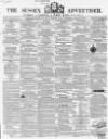 Sussex Advertiser Tuesday 05 January 1858 Page 1