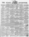 Sussex Advertiser Tuesday 12 January 1858 Page 1