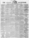 Sussex Advertiser Tuesday 03 August 1858 Page 1