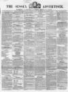 Sussex Advertiser Tuesday 14 September 1858 Page 1