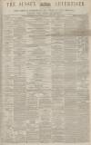 Sussex Advertiser Saturday 02 April 1864 Page 1