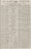 Sussex Advertiser Saturday 20 August 1864 Page 1