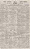 Sussex Advertiser Saturday 10 June 1865 Page 1