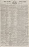 Sussex Advertiser Saturday 09 September 1865 Page 1