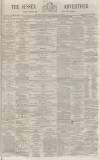 Sussex Advertiser Saturday 30 December 1865 Page 1
