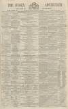 Sussex Advertiser Saturday 22 June 1867 Page 1