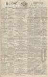 Sussex Advertiser Saturday 21 September 1867 Page 1