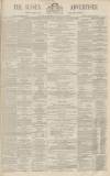 Sussex Advertiser Saturday 23 November 1867 Page 1