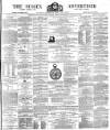 Sussex Advertiser Saturday 27 January 1877 Page 1