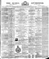 Sussex Advertiser Saturday 17 February 1877 Page 1