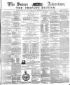 Sussex Advertiser Wednesday 21 February 1877 Page 1