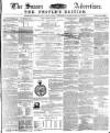 Sussex Advertiser Wednesday 28 February 1877 Page 1