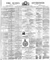 Sussex Advertiser Saturday 17 March 1877 Page 1