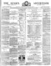 Sussex Advertiser Tuesday 20 March 1877 Page 1