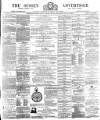 Sussex Advertiser Saturday 24 March 1877 Page 1