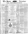 Sussex Advertiser Wednesday 28 March 1877 Page 1
