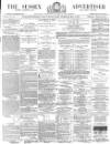 Sussex Advertiser Tuesday 01 May 1877 Page 1