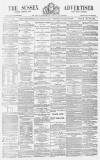 Sussex Advertiser Tuesday 29 January 1878 Page 1