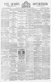Sussex Advertiser Tuesday 26 February 1878 Page 1