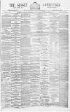 Sussex Advertiser Saturday 06 April 1878 Page 1