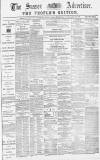 Sussex Advertiser Wednesday 24 April 1878 Page 1
