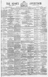 Sussex Advertiser Saturday 27 April 1878 Page 1