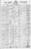 Sussex Advertiser Saturday 06 July 1878 Page 1