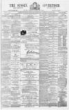 Sussex Advertiser Saturday 24 August 1878 Page 1