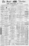 Sussex Advertiser Wednesday 25 December 1878 Page 1