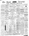 Sussex Advertiser Wednesday 15 January 1879 Page 1