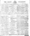 Sussex Advertiser Saturday 01 March 1879 Page 1