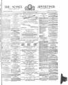 Sussex Advertiser Tuesday 06 May 1879 Page 1