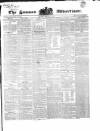 Sussex Advertiser Tuesday 21 March 1843 Page 1