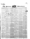 Sussex Advertiser Tuesday 25 April 1843 Page 1