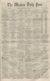 Western Daily Press Wednesday 21 July 1858 Page 1