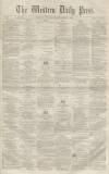 Western Daily Press Wednesday 01 September 1858 Page 1
