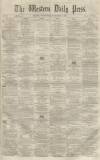 Western Daily Press Wednesday 08 September 1858 Page 1