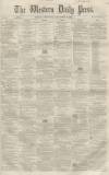Western Daily Press Wednesday 15 September 1858 Page 1