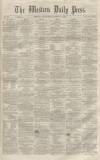 Western Daily Press Wednesday 27 October 1858 Page 1
