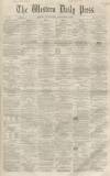 Western Daily Press Wednesday 03 November 1858 Page 1