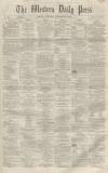 Western Daily Press Saturday 20 November 1858 Page 1