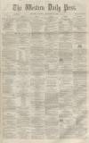 Western Daily Press Tuesday 23 November 1858 Page 1