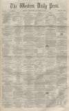 Western Daily Press Wednesday 24 November 1858 Page 1