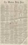 Western Daily Press Tuesday 04 January 1859 Page 1