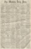 Western Daily Press Wednesday 26 January 1859 Page 1