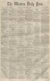 Western Daily Press Monday 18 April 1859 Page 1