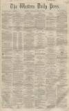 Western Daily Press Saturday 23 April 1859 Page 1