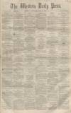 Western Daily Press Wednesday 27 April 1859 Page 1