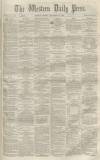 Western Daily Press Friday 02 September 1859 Page 1