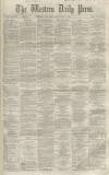 Western Daily Press Saturday 03 September 1859 Page 1